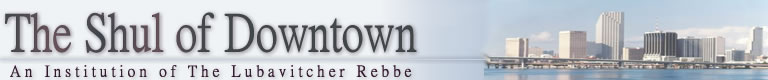 The Shul of Downtown Miami and Brickell  Jewish,Judaism, Prayer, Kosher, Synagogue, Chabad, Education
